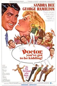 Doctor, You've Got to Be Kidding! poster