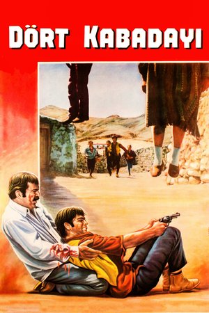 Dört Kabadayı poster
