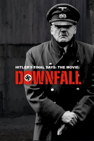 Hitler's Final Days: The Movie 'Downfall' poster