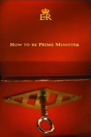 How to Be Prime Minister poster