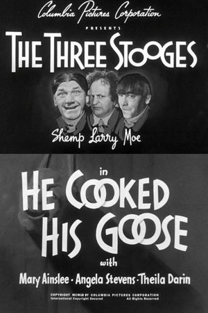 He Cooked His Goose poster