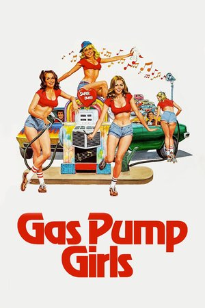 Gas Pump Girls poster