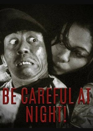 Be Careful At Night! poster
