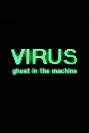 Virus: Ghost in the Machine poster
