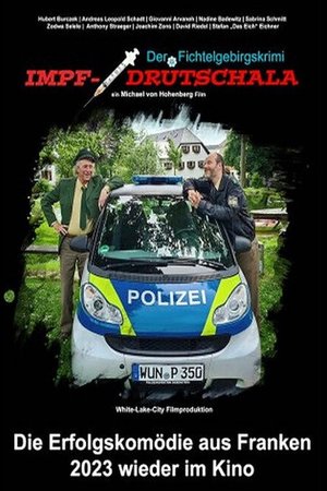 Der Fichtelgebirgskrimi - Impfdrutschala poster
