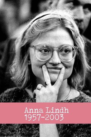 Anna Lindh 1957 - 2003 poster