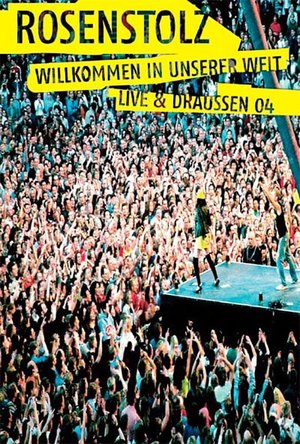 Rosenstolz: Welcome to our world poster