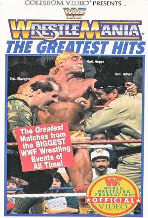 WrestleMania: The Greatest Hits poster