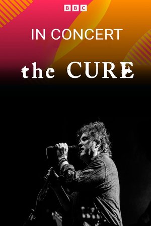 The Cure - BBC Radio 2 In Concert poster