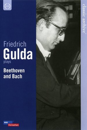 Friedrich Gulda plays Beethoven & Bach poster