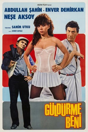 Güldürme Beni poster