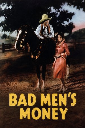 Bad Men's Money poster
