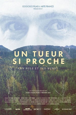"Un tueur si proche": Ann Rule et Ted Bundy poster