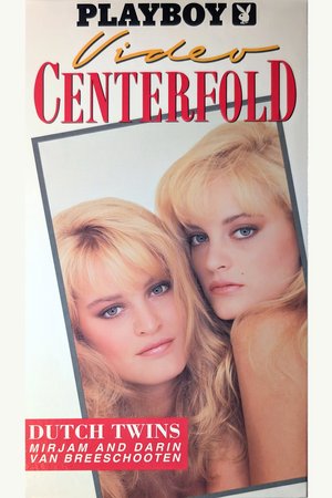 Playboy Video Centerfold: Dutch Twins Mirjam & Karin Van Breeschooten poster