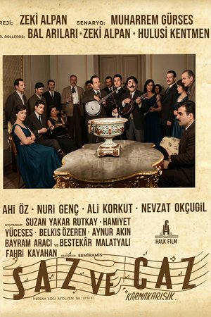 Saz ve Caz poster
