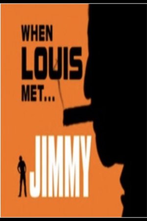 When Louis Met... Jimmy poster