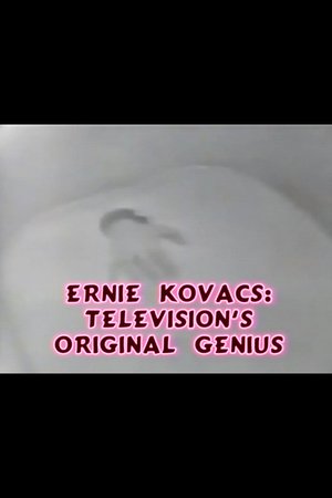 Ernie Kovacs: Television's Original Genius poster