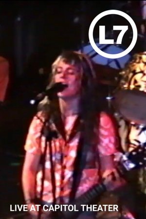 L7: Live At Capitol Theater poster