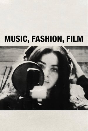 Music, Fashion, Film poster