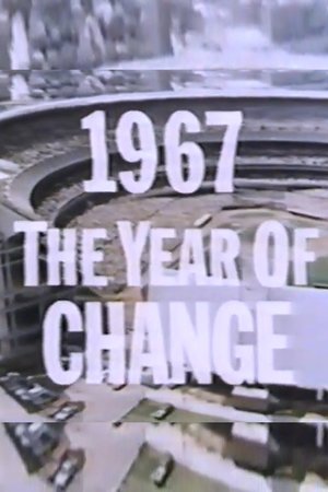 1967 - The Year of Change poster