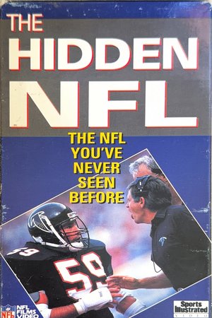 The Hidden NFL: The NFL You’ve Never Seen Before poster