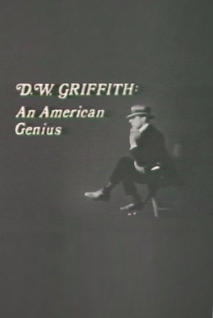 D.W. Griffith: An American Genius poster