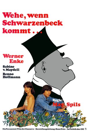 Wehe, wenn Schwarzenbeck kommt poster