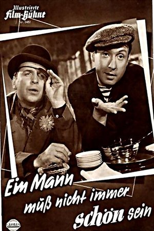 Ein Mann muß nicht immer schön sein poster