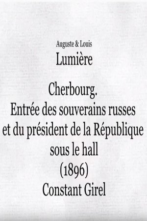Cherbourg: Entrée des souverains russes et du président de la République sous le hall poster