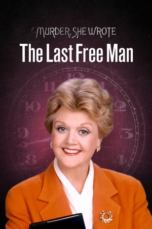Murder, She Wrote: The Last Free Man poster
