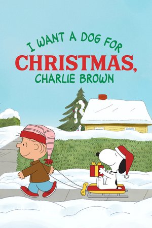 I Want a Dog for Christmas, Charlie Brown poster