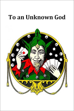 To an Unknown God poster