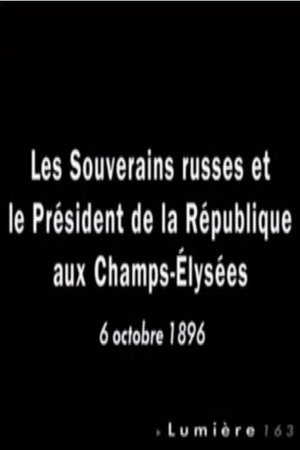 Paris: Les souverains russes et le président de la République aux Champs-Élysées poster