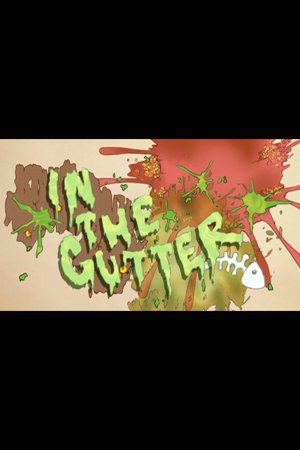 Starz Inside: In the Gutter poster