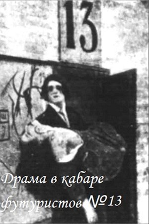 Drama in the Futurists' Cabaret No. 13 poster