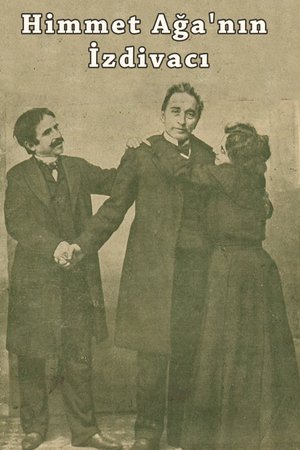 The Marriage of Himmet Aga poster