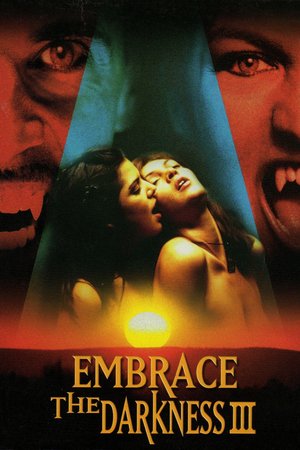 Embrace the Darkness III poster
