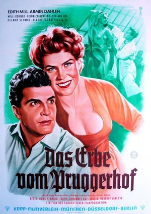Das Erbe vom Pruggerhof poster