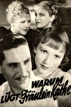 Warum lügt Fräulein Käthe? poster