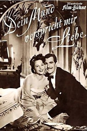 Dein Mund verspricht mir Liebe poster