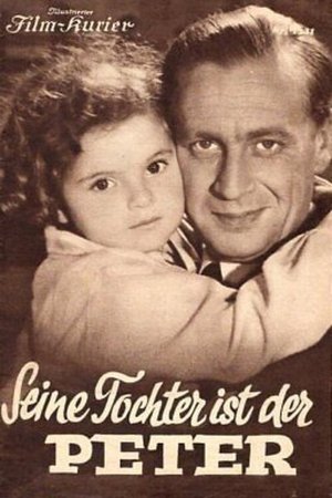 Seine Tochter ist der Peter poster