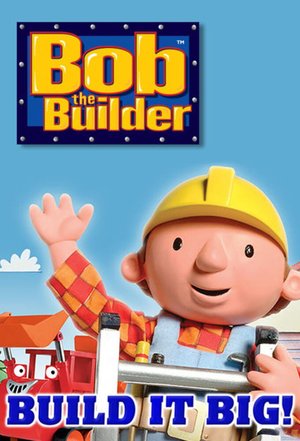 Bob the Builder: Build it Big! Playpack poster