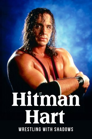 Hitman Hart: Wrestling with Shadows poster
