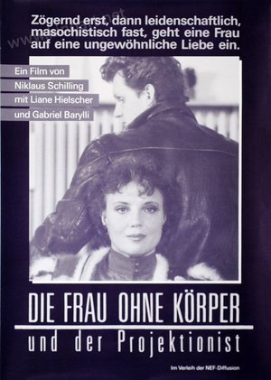 Die Frau ohne Körper und der Projektionist poster