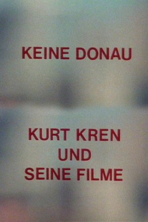 No Danube - Kurt Kren and His Films poster