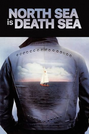North Sea Is Death Sea poster