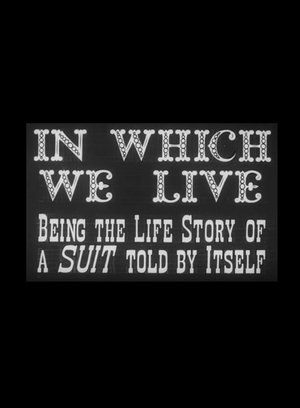 In Which We Live: Being the Story of a Suit Told by Itself poster