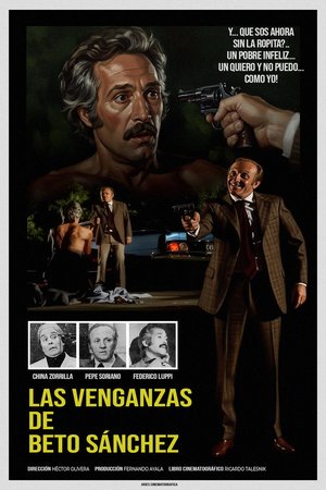 Las venganzas de Beto Sánchez poster
