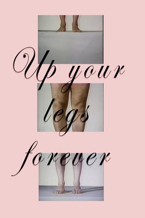 Up Your Legs Forever poster