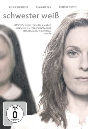 Schwester Weiß poster